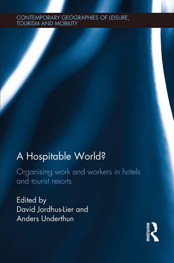 A Hospitable World? by Anders Underthun, David Jordhus-Lier