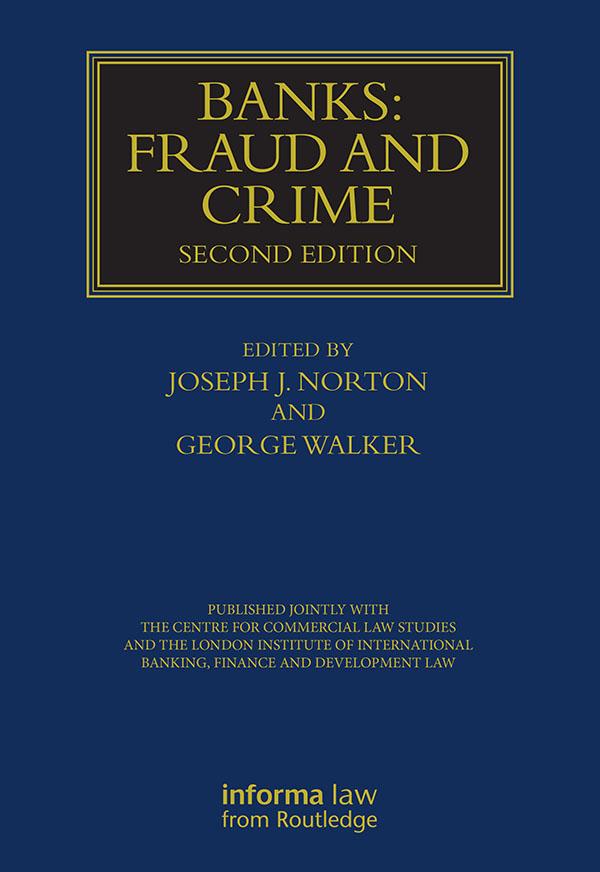 Banks: Fraud and Crime by George Walker, Joseph Norton