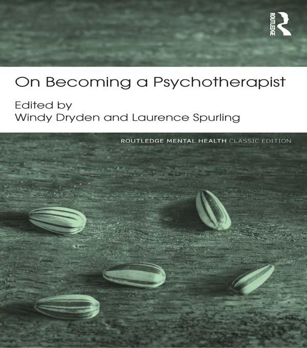 On Becoming a Psychotherapist by Laurence Spurling, Windy Dryden