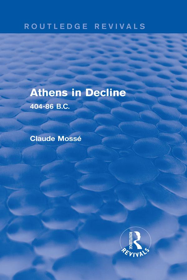 Athens in Decline (Routledge Revivals) by Claude Mossé