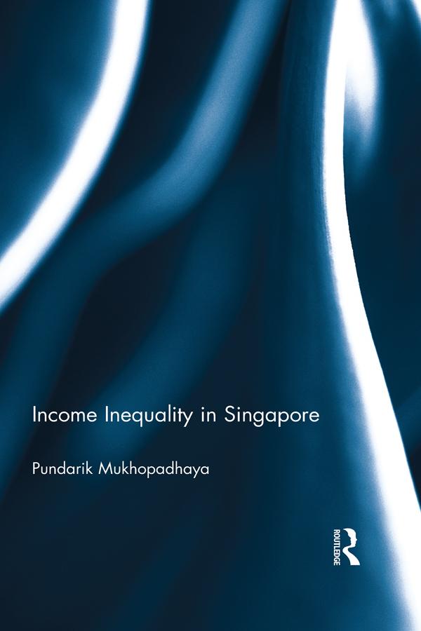 Income Inequality in Singapore by Pundarik Mukhopadhaya