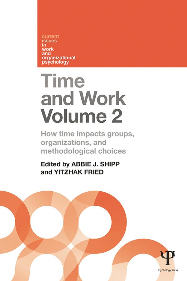 Time and Work, Volume 2 by Abbie J. Shipp, Yitzhak Fried