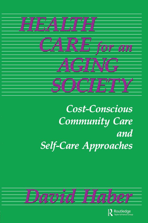 Health Care for an Aging Society by David Haber