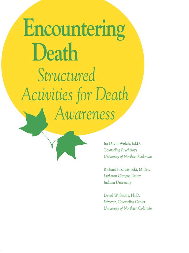 Encountering Death by David W. Smart, Ira David Welch, Richard F. Zawistoski