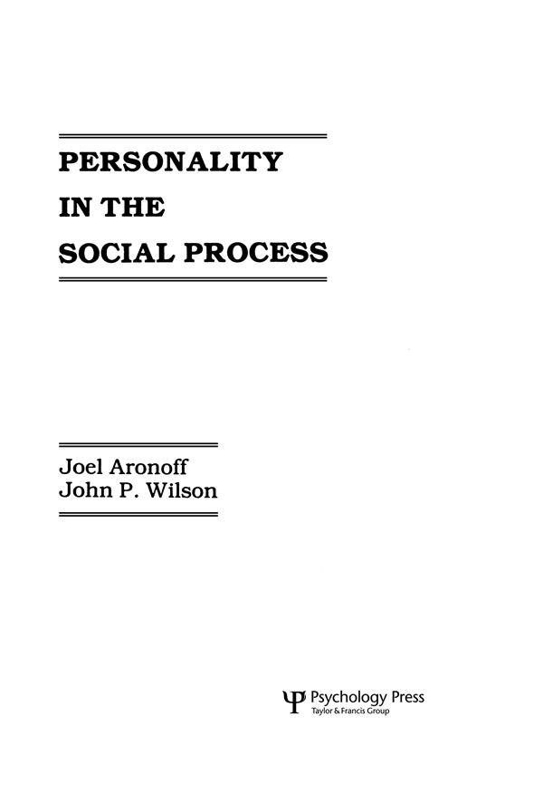 Personality in the Social Process by J. Aronoff, J. P. Wilson
