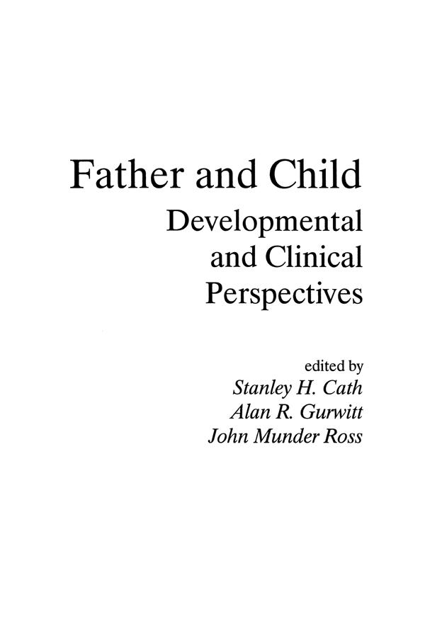 Father and Child by Alan R. Gurwitt, John M. Ross, Stanley H. Cath