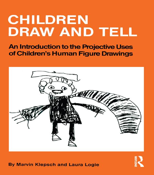 Children Draw And Tell by Laura Logie, Marvin Klepsch