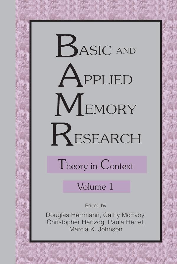 Basic and Applied Memory Research by Cathy McEvoy, Chris Hertzog, Douglas J. Herrmann, Marcia K. Johnson, Paula Hertel
