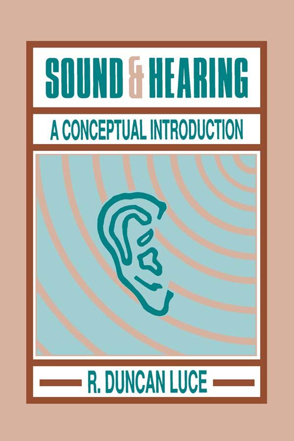 Sound & Hearing by R. Duncan Luce
