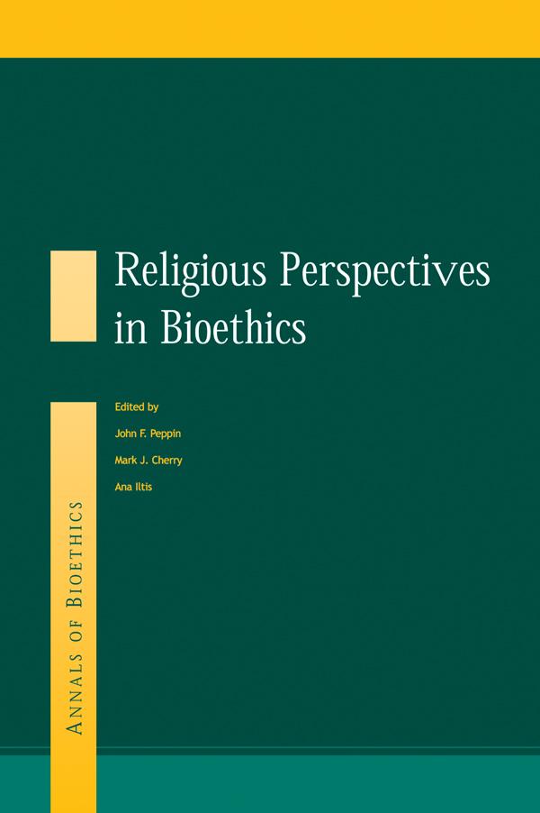 Religious Perspectives on Bioethics by Mark Cherry