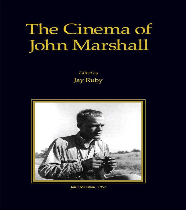 Cinema of John Marshall by Jay Ruby