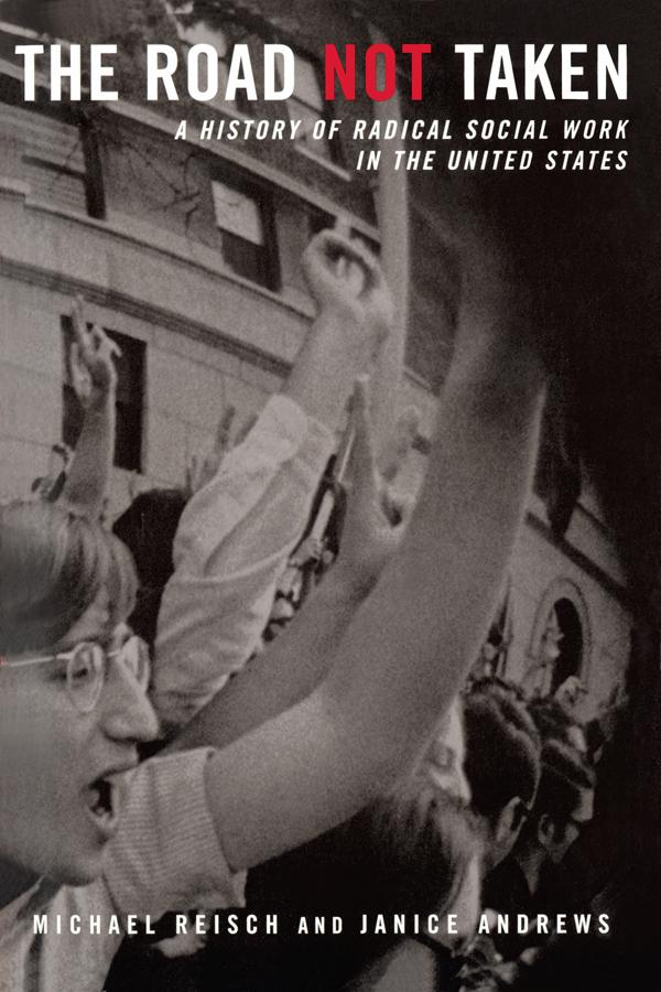 The Road Not Taken by Janice Andrews, Michael Reisch