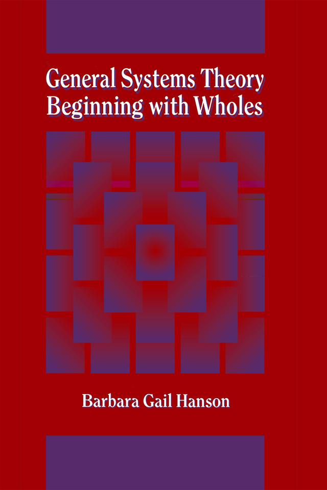 General Systems Theory by Barbara G. Hanson