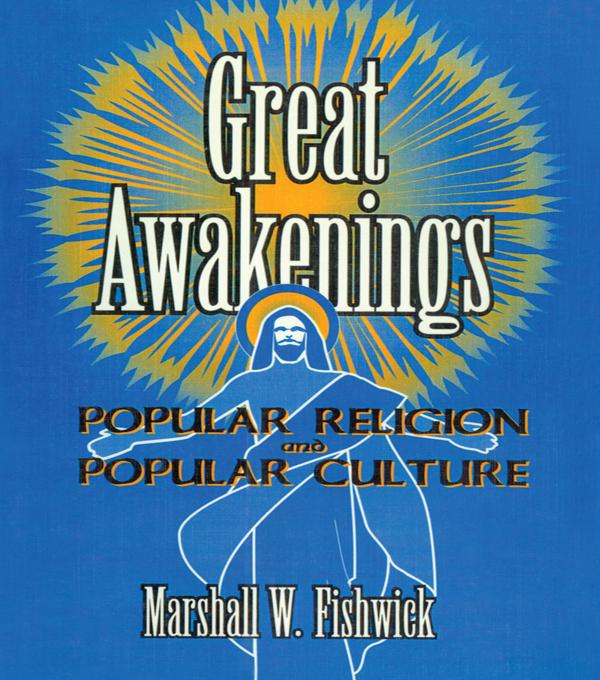 Great Awakenings by Beulah B Ramirez, Frank Hoffmann, Marshall Fishwick