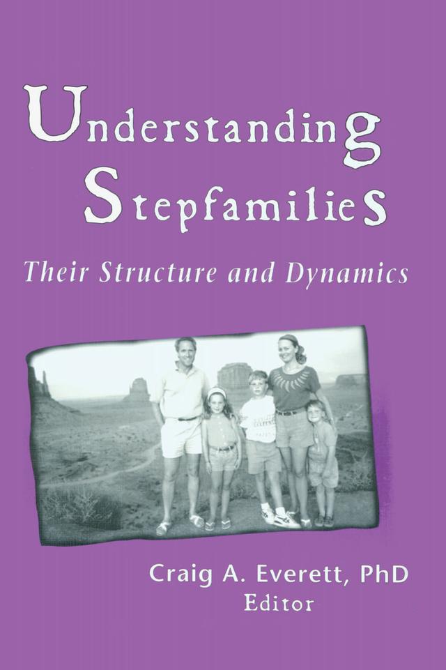 Understanding Stepfamilies by Craig Everett