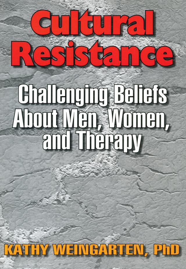 Cultural Resistance by Kaethe Weingarten