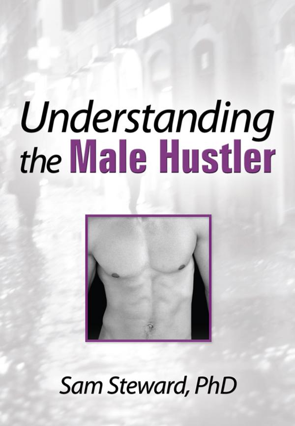 Understanding the Male Hustler by Sam Steward