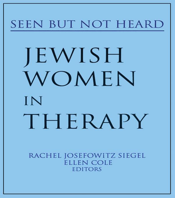 Jewish Women in Therapy by Ellen Cole, Rachel J Siegel