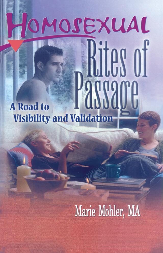 Homosexual Rites of Passage by Marie Mohler
