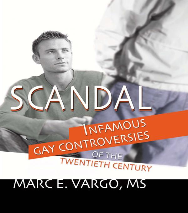 Scandal by Marc E Vargo