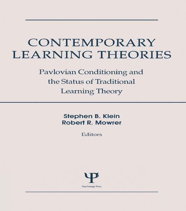 Contemporary Learning Theories by Robert R. Mowrer, Stephen B. Klein