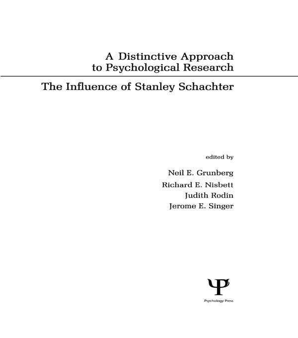 A Distinctive Approach To Psychological Research by Jerome E. Singer, Judith Rodin, Neil E. Grunberg, R. E. Nisbett