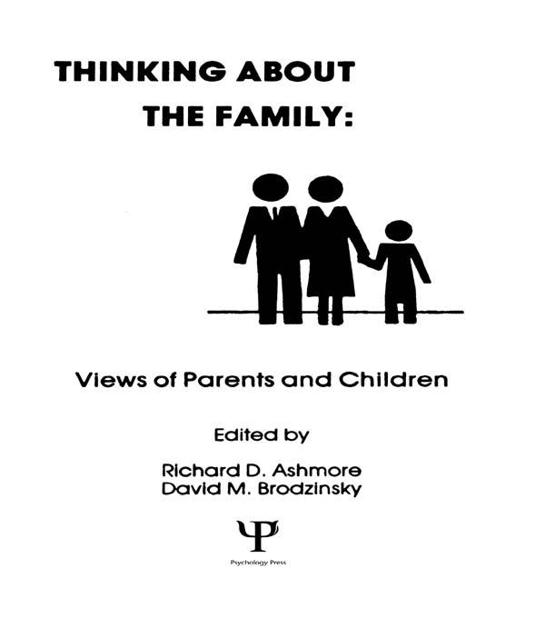 Thinking About the Family by D. M. Brodzinsky, R. D. Ashmore