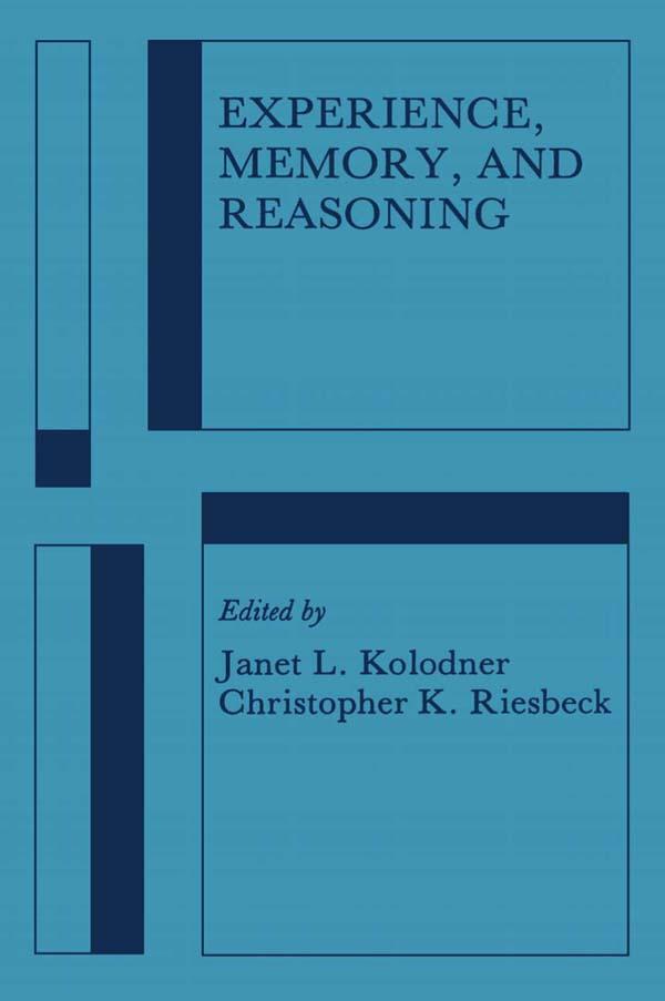Experience, Memory, and Reasoning