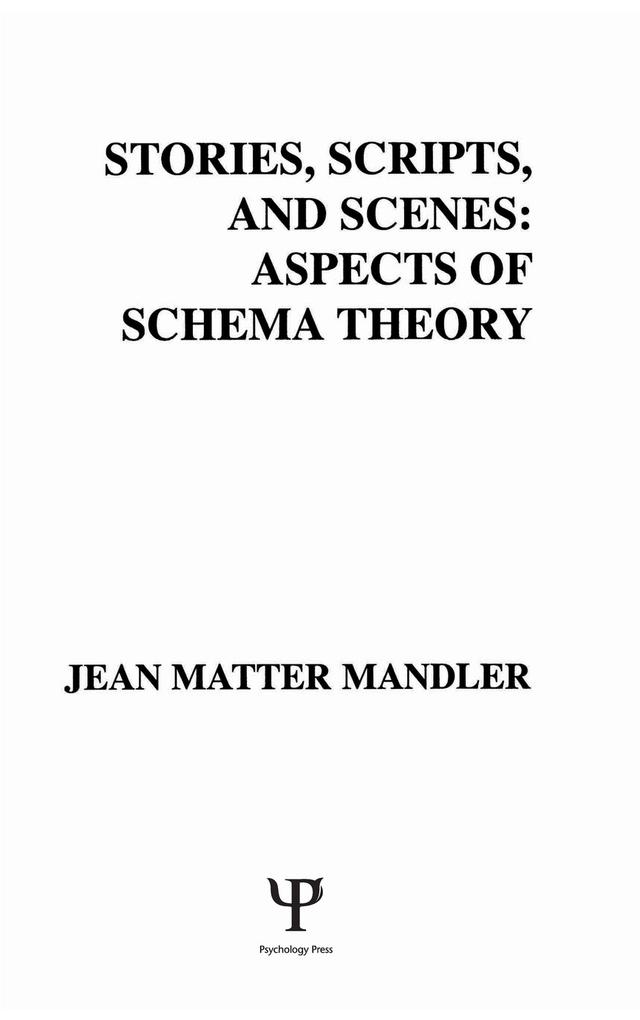 Stories, Scripts, and Scenes by J. M. Mandler