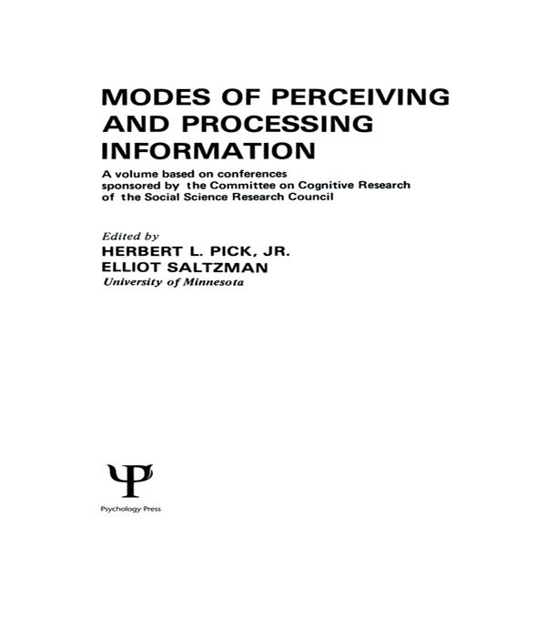Modes of Perceiving and Processing Information by E. Saltzman, H. L. Pick, Jr.