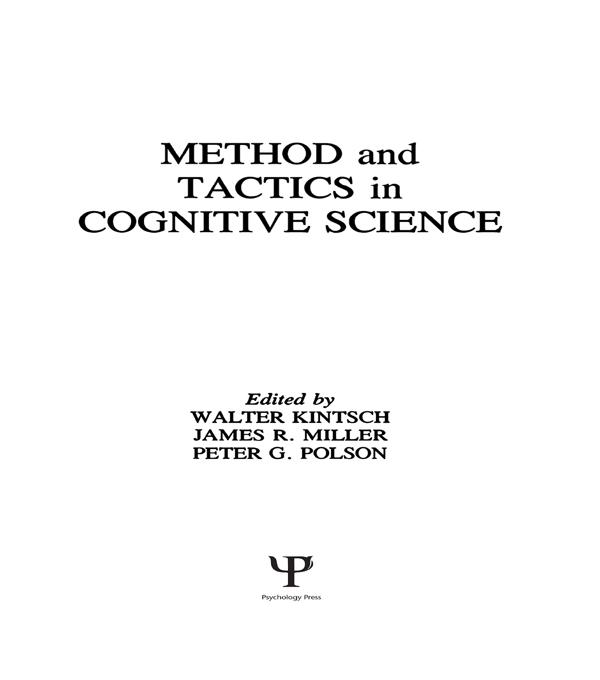 Methods and Tactics in Cognitive Science by J. R. Miller, P. G. Polson, W. Kintsch
