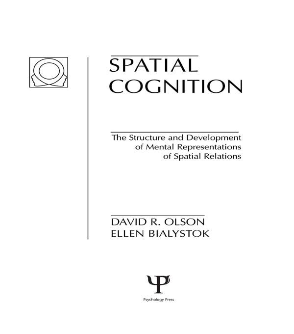 Spatial Cognition by D. R. Olson, E. Bialystok