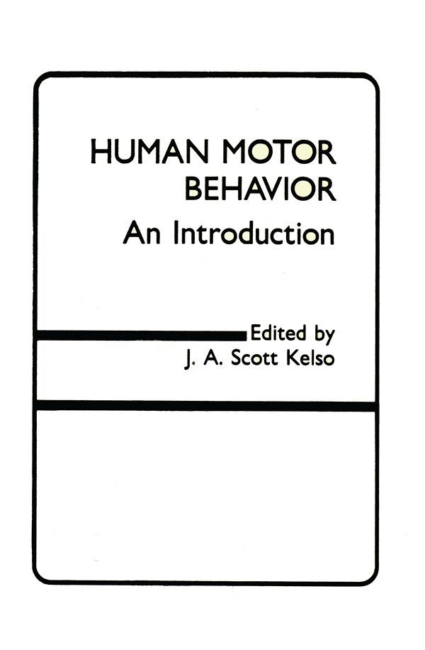 Human Motor Behavior by J.A. Scott Kelso