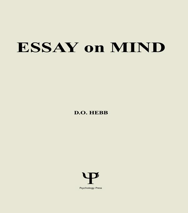 Essays on Mind by Donald O. Hebb