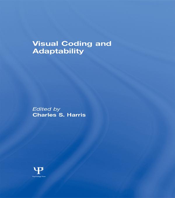 Visual Coding and Adaptability by C. S. Harris