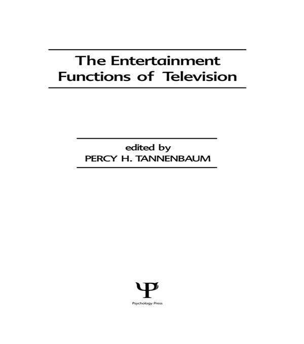 The Entertainment Functions of Television by P. H. Tannenbaum