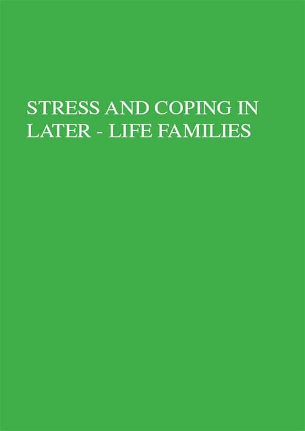 Stress And Coping In Later-Life Families by Daniel L. Tennenbaum, Janis H. Crowther, Mary A. Stephens, Stevan E. Hobfoll