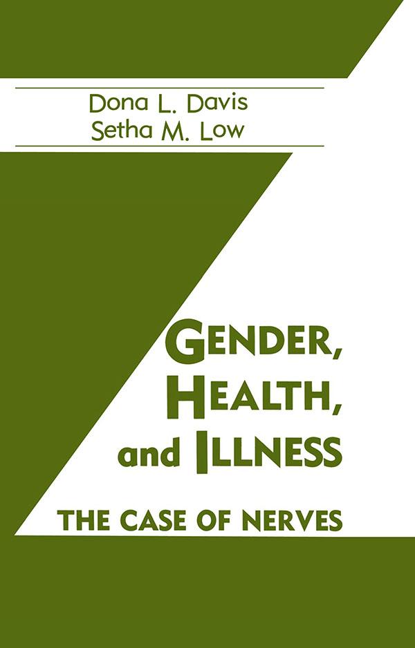 Gender, Health And Illness by Dona L. Davis, Setha M. Low