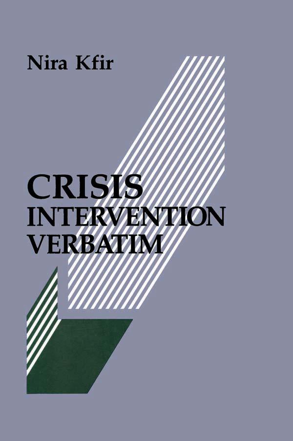 Crisis Intervention Verbatim by Nira Kfir