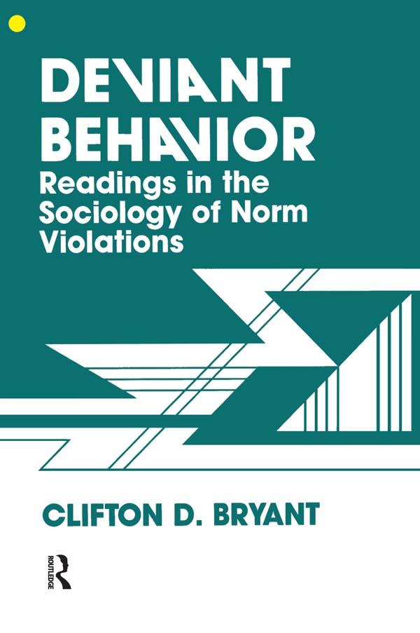Deviant Behaviour by Clifton D. Bryant