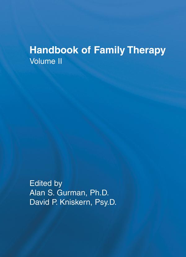 Handbook Of Family Therapy by Alan S. Gurman, David P. Kniskern
