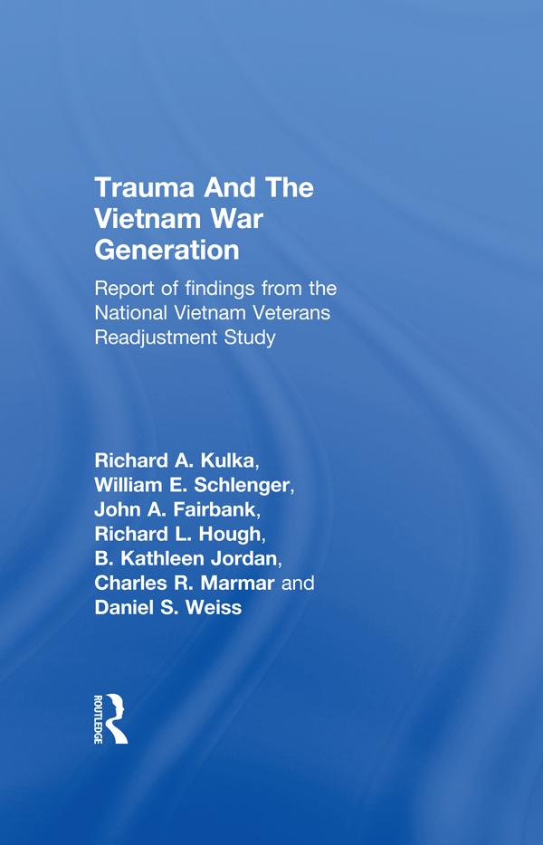 Trauma And The Vietnam War Generation by Richard A. Kulka