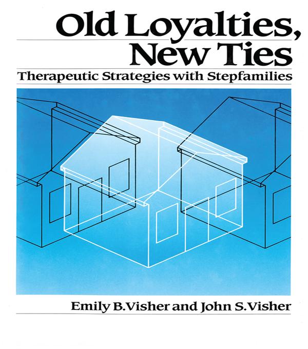 Old Loyalties, New Ties by Emily B. Visher, John S. Visher