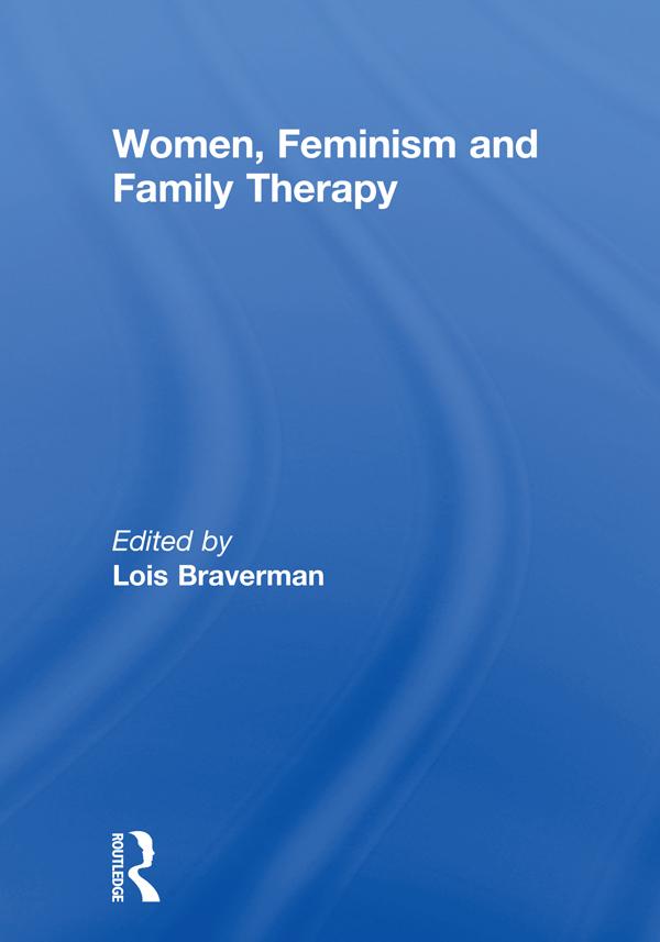 Women, Feminism and Family Therapy