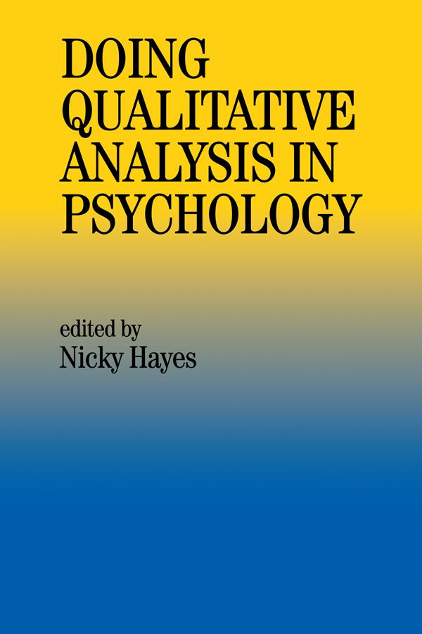 Doing Qualitative Analysis In Psychology by Nicky Hayes