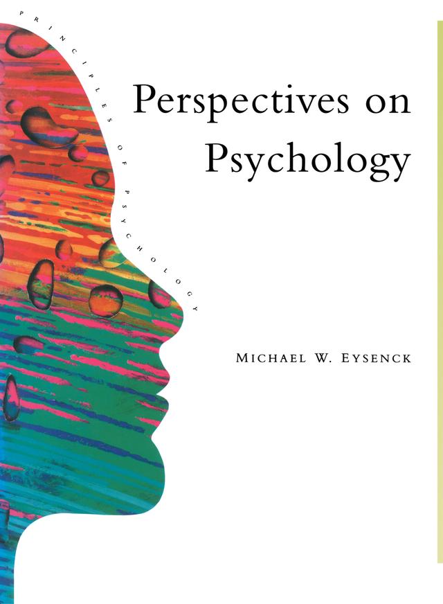 Perspectives On Psychology by Michael W. Eysenck