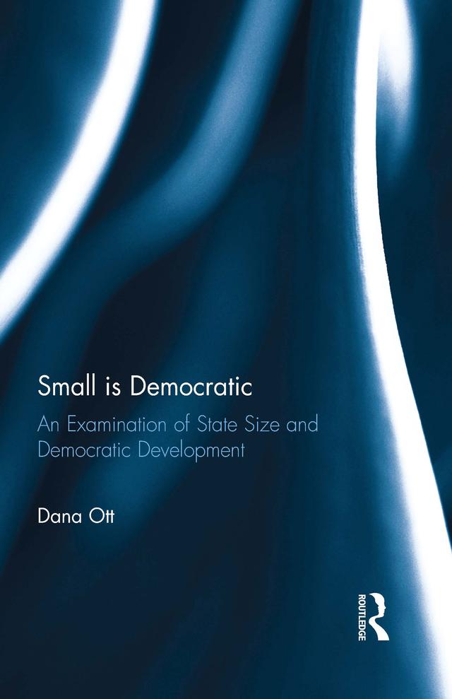 Small is Democratic by Dana Ott