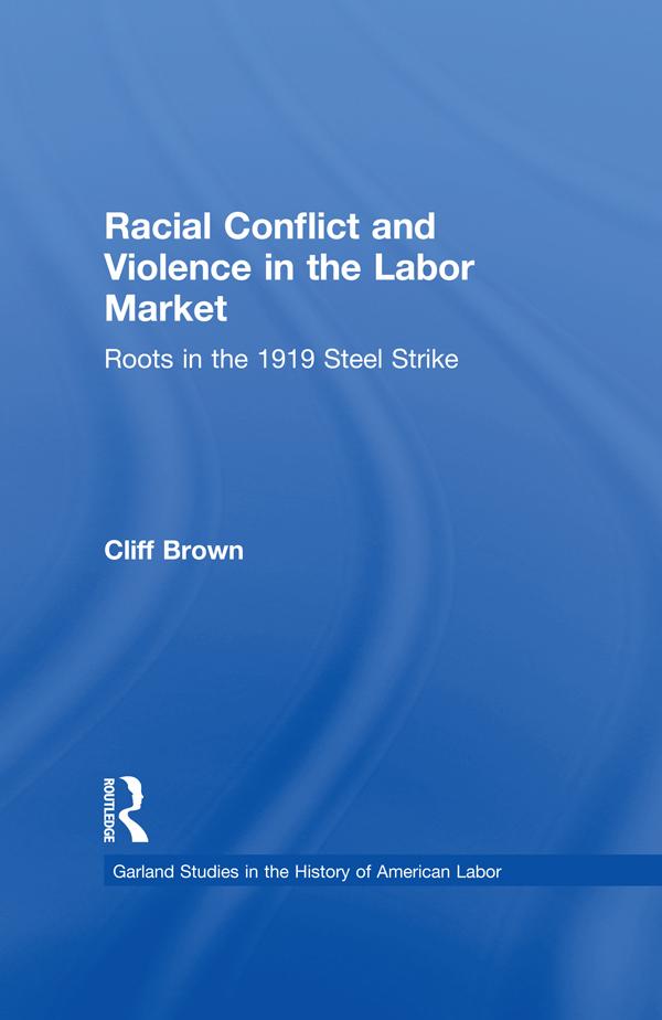 Racial Conflicts and Violence in the Labor Market by Cliff Brown