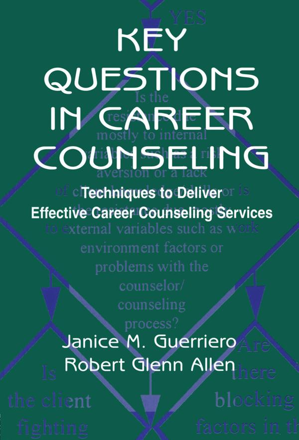 Key Questions in Career Counseling by Janice M. Guerriero, Robert G. Allen