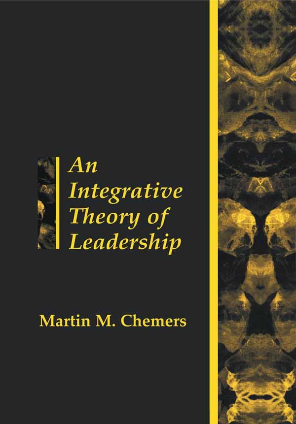 An Integrative Theory of Leadership by Martin Chemers